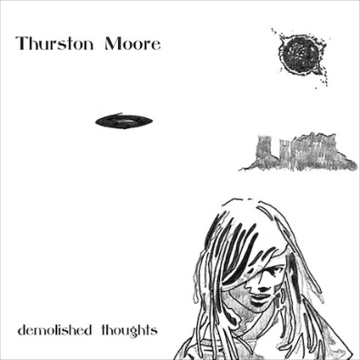 Demolished Thoughts (album cover courtesy of Thurston Moore)