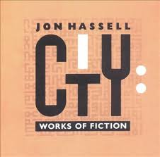 CD Shorts: Jon Hassell