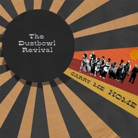 CD Shorts: The Dustbowl Revival
