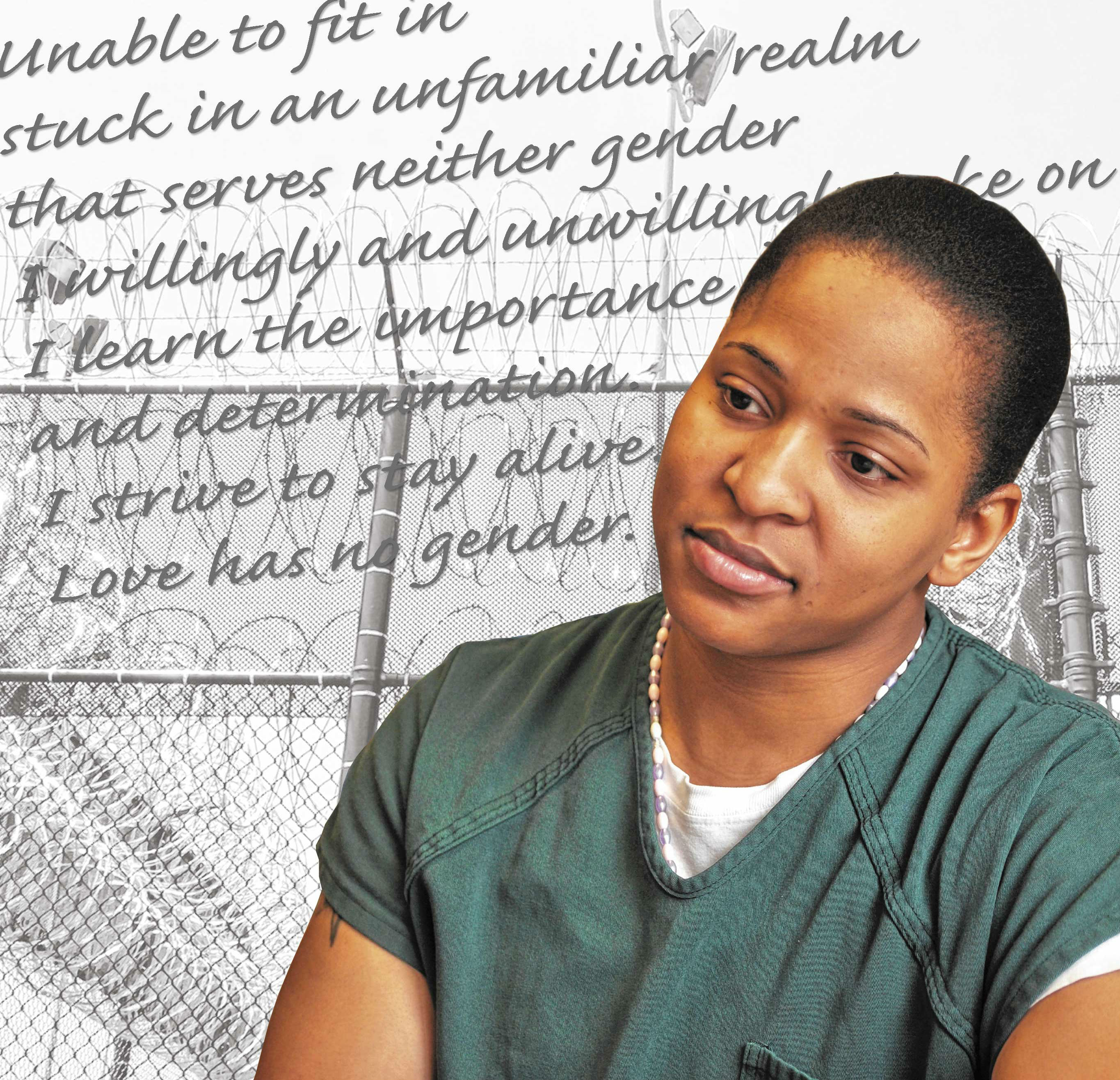 In Her Own Words: Incarcerated in a Greenfield men’s correctional facility, she documents her transition