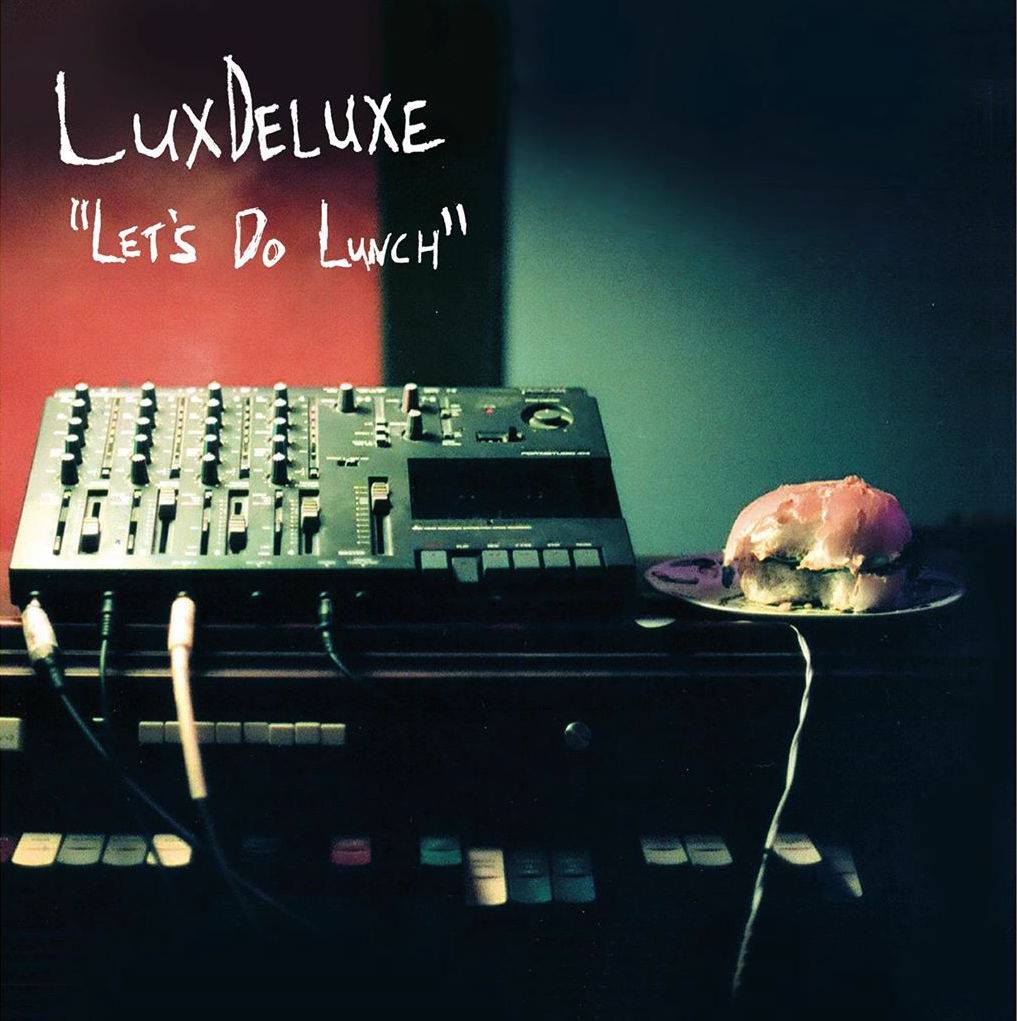 LuxDeluxe Delivers with New Album “Let’s Do Lunch”